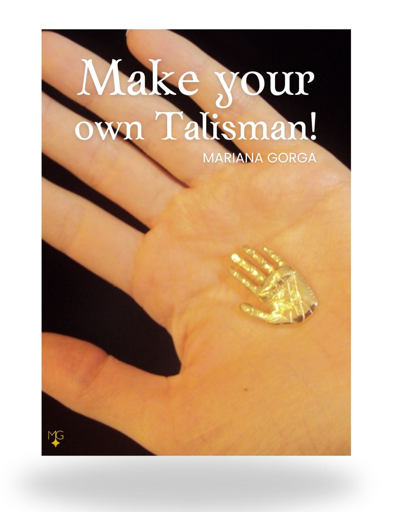 MAKE YOUR OWN TALISMAN!